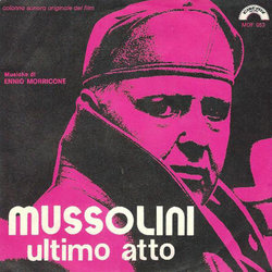 Mussolini ultimo atto 声带 (Ennio Morricone) - CD封面