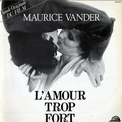 L'Amour trop fort Ścieżka dźwiękowa (Maurice Vander) - Okładka CD