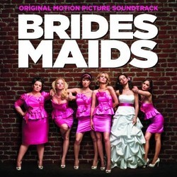Brides Maids Soundtrack (Various Artists) - CD-Cover