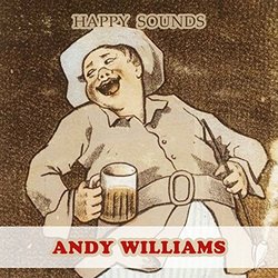 Happy Sounds - Andy Williams Soundtrack (Various Artists, Andy Williams) - CD cover