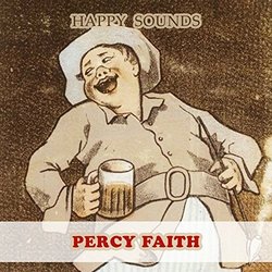 Happy Sounds - Percy Faith Trilha sonora (Various Artists, Percy Faith) - capa de CD