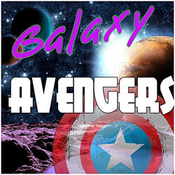 Galaxy Avengers サウンドトラック (Various Artists) - CDカバー