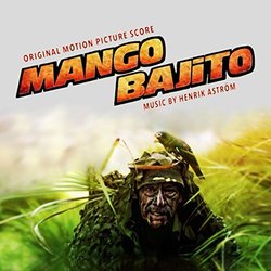Mango Bajito Soundtrack (Henrik strm) - CD cover