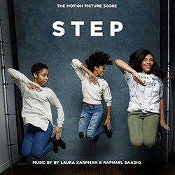 Step Soundtrack (Laura Karpman, Raphael Saadiq) - CD cover