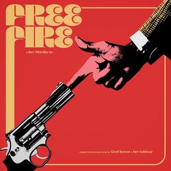 Free Fire Trilha sonora (Geoff Barrow, Ben Salisbury) - capa de CD