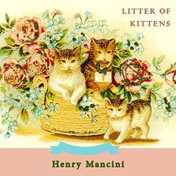 Litter Of Kittens - Henry Mancini Soundtrack (Henry Mancini) - CD-Cover