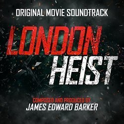 London Heist Trilha sonora (James Edward Barker) - capa de CD