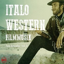 Italowestern Filmmusik, Vol. 3 Soundtrack (Luis Bacalov) - CD cover