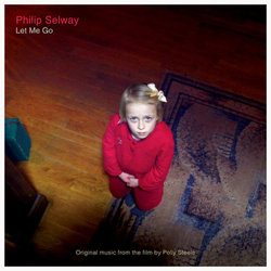 Let Me Go Trilha sonora (Phil Selway) - capa de CD
