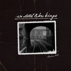 Berlin 1927 Trilha sonora (We Stood Like Kings) - capa de CD