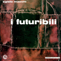 i futuribili Soundtrack (Egisto Macchi) - CD-Cover
