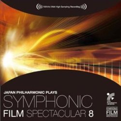 Japan Philharmonic Plays Symphonic Film Spectacular Part.8 Soundtrack (Various Artists) - CD cover
