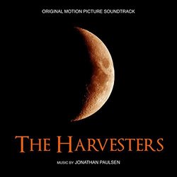 The Harvesters Ścieżka dźwiękowa (Jonathan Paulsen) - Okładka CD
