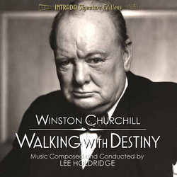 Winston Churchill: Walking with Destiny Soundtrack (Lee Holdridge) - CD cover