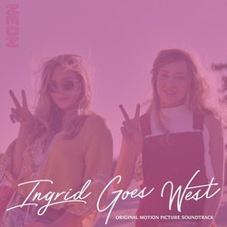 Ingrid Goes West 声带 (Various Artists, Jonathan Sadoff, Nick Thorburn) - CD封面