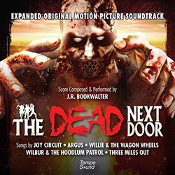 The Dead Next Door Soundtrack (Various Artists, J.R. Bookwalter) - CD cover