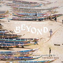 Beyond - An African Surf Documentary Soundtrack (The Quiet Now) - CD cover