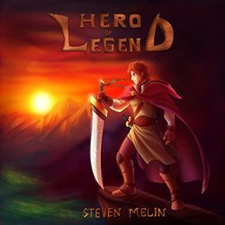 Hero of Legend Soundtrack (Steven Melin) - CD-Cover