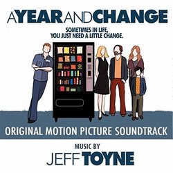A Year and Change Colonna sonora (Jeff Toyne) - Copertina del CD