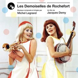 Les Demoiselles de Rochefort サウンドトラック (Michel Legrand) - CDカバー