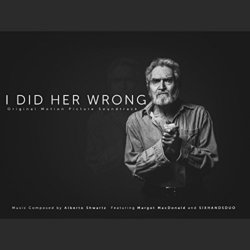 I Did Her Wrong サウンドトラック (Alberto Shwartz) - CDカバー