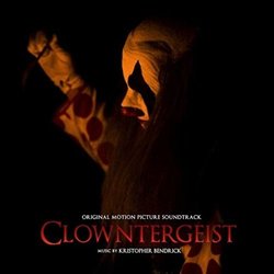 Clowntergeist Soundtrack (Kristopher Bendrick) - CD-Cover