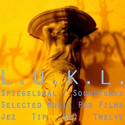 Spiegelsaal: Selected Music for Films Soundtrack (L.U.K.L. ) - CD-Cover