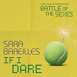 Battle of the Sexes: If I Dare Trilha sonora (Sara Bareilles, Nicholas Britell) - capa de CD