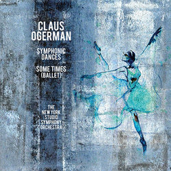 Claus Ogerman: Symphonic Dances / Some Times Ballet Bande Originale (Claus Ogerman) - Pochettes de CD