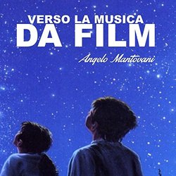 Verso la musica da film Trilha sonora (Angelo Mantovani) - capa de CD