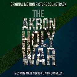 The Akron Holy War Trilha sonora (Matt Novack) - capa de CD