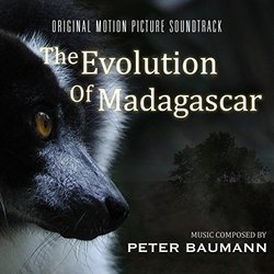 The Evolution of Madagascar Soundtrack (Peter Baumann) - CD-Cover