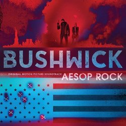 Bushwick Colonna sonora ( Aesop Rock) - Copertina del CD