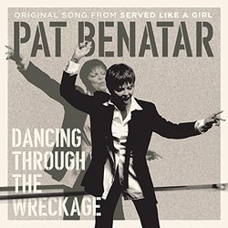 Dancing Through the Wreckage Soundtrack (Michael A. Levine, Pat Benatar) - CD cover