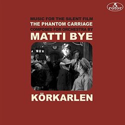 The Phantom Carriage Soundtrack (Matti Bye) - CD-Cover