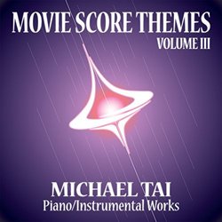 Movie Score Themes, Vol. III Soundtrack (Various Artists, Michael Tai) - CD cover