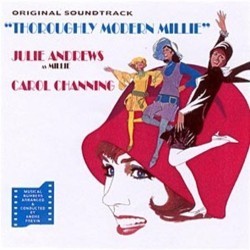 Thoroughly Modern Millie サウンドトラック (Various Artists, Elmer Bernstein, Andr Previn, Jimmy Van Heusen) - CDカバー