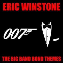 The Big Band Bond 声带 (Various Artists, Eric Winstone) - CD封面