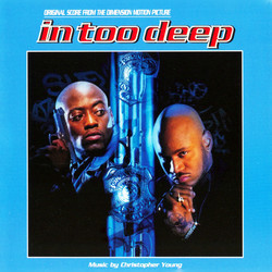 In Too Deep Colonna sonora (Christopher Young) - Copertina del CD