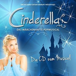 Cinderella - Das mrchenhafte Popmusical サウンドトラック (Clint Barnes, Peter Columbus, Thomas Mrtz) - CDカバー