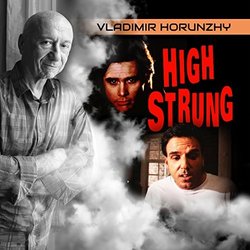 High Strung Soundtrack (Vladimir Horunzhy) - CD cover