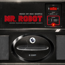 Mr. Robot, Vol. 3 Soundtrack (Mac Quayle) - CD cover