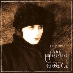 The Joyless Street Soundtrack (Matti Bye) - CD-Cover