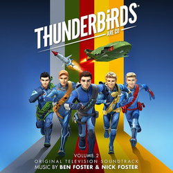 Thunderbirds Are Go! Volume 2 Soundtrack (Ben Foster, Nick Foster) - CD cover