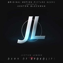 Justice League: Dawn of Apokolips Ścieżka dźwiękowa (Ashton Gleckman) - Okładka CD