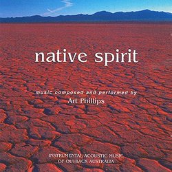 Native Spirit Ścieżka dźwiękowa (Art Phillips) - Okładka CD