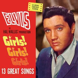 Girls! Girls! Girls! Soundtrack (Various Artists, Joseph J. Lilley, Elvis Presley) - CD-Cover