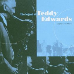 The Legend of Teddy Edwards Ścieżka dźwiękowa (Various Artists, Teddy Edwards) - Okładka CD