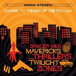 Danger Men, Mavericks, Thrillers & Twilight Zones Soundtrack (Various Artists) - CD cover