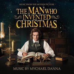 The Man Who Invented Christmas Colonna sonora (Mychael Danna) - Copertina del CD